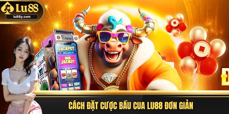 Cách cá cược Bầu Cua đơn giản dành cho người mới 