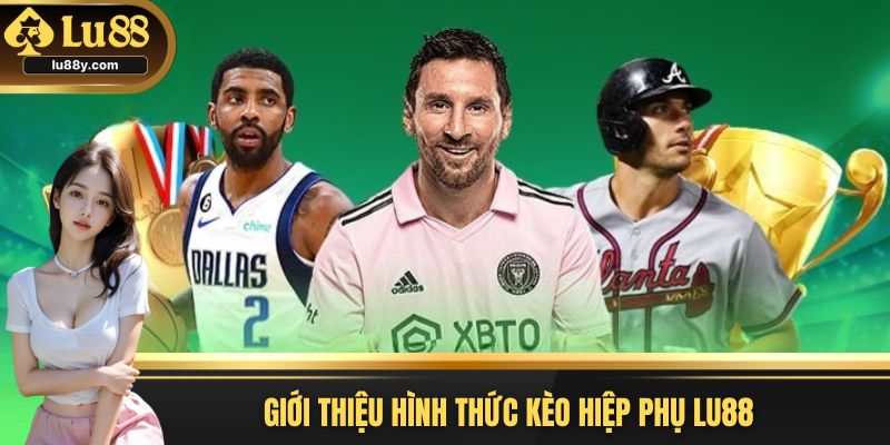 Giới thiệu thông tin nổi bật về kèo hiệp phụ