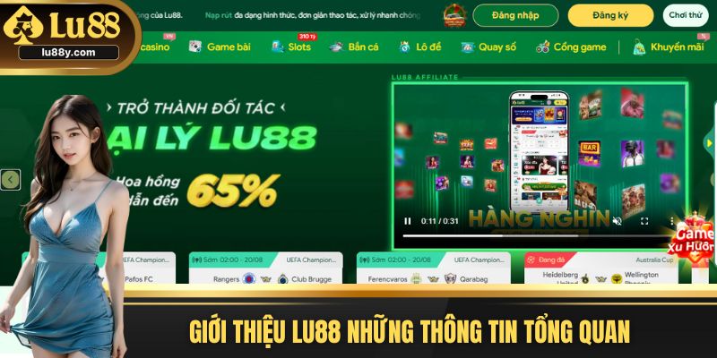 Giới thiệu Lu88 những thông tin tổng quan