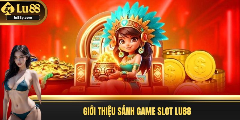 Thông tin cơ bản về thể loại game quay thưởng Lu88