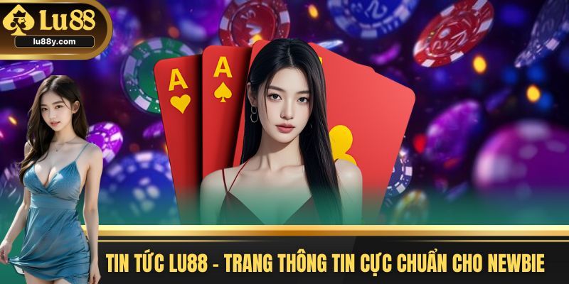 Tin tức Lu88