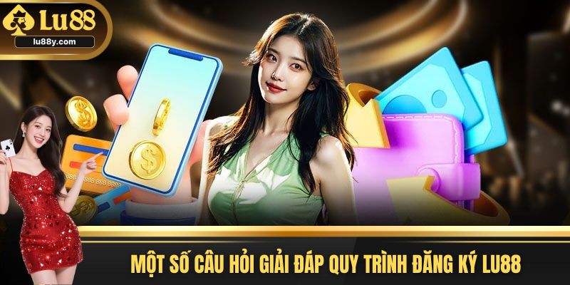 Xử lý một số câu hỏi quan trọng về quy trình